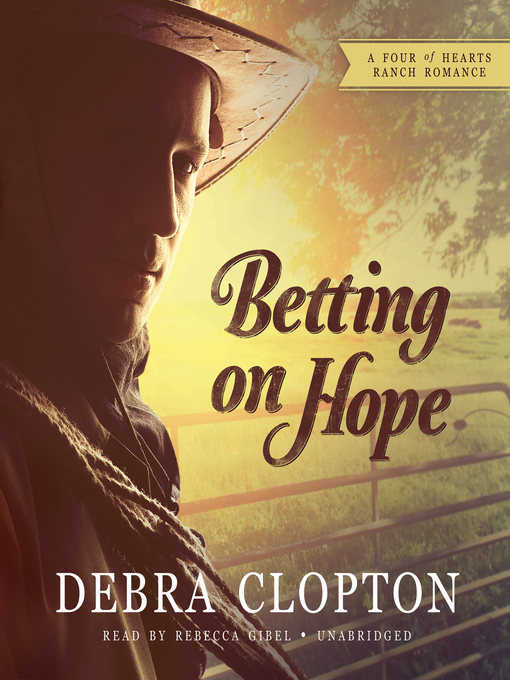Title details for Betting on Hope by Debra Clopton - Available